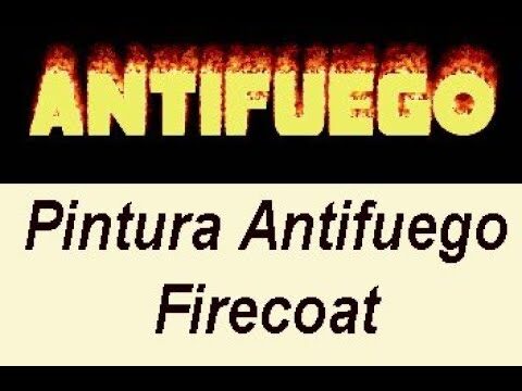 Pinturas ignífugas: protección contra altas temperaturas